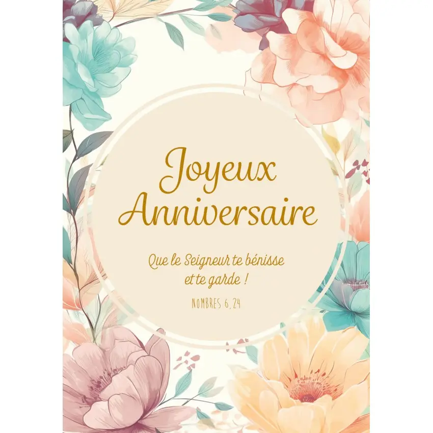 CARTE "JOYEUX ANNIVERSAIRE QUE LE SEIGNEUR TE BÉNISSE ET TE GARDE"