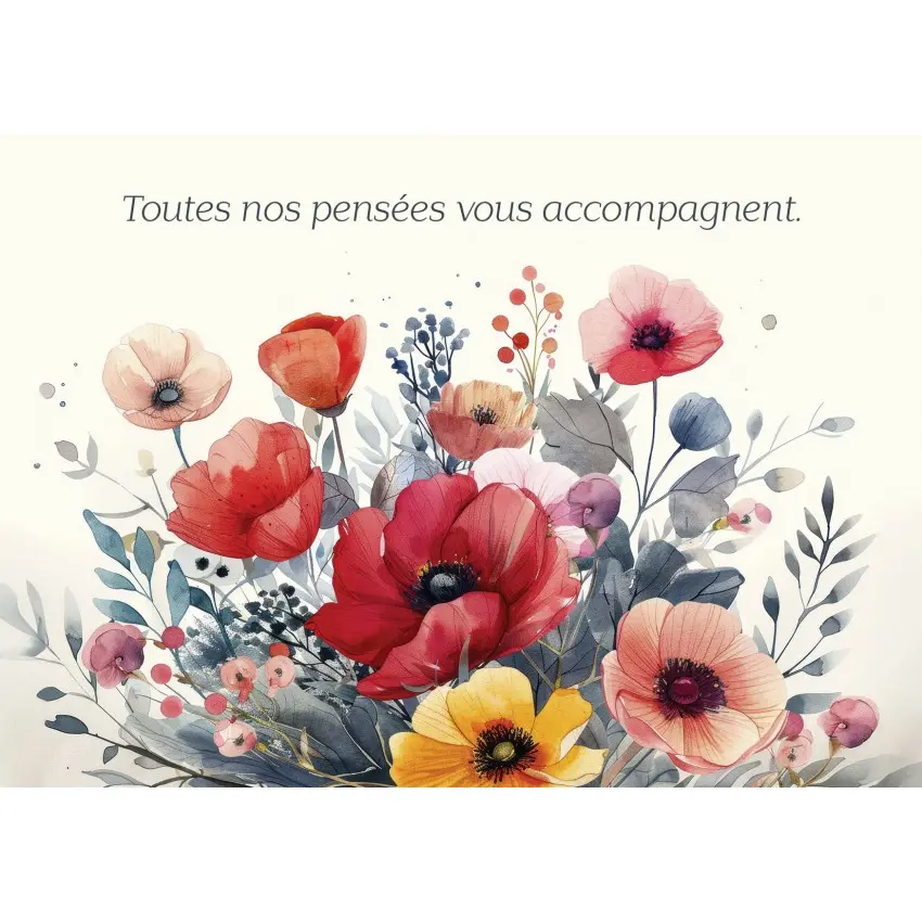 CARTE TOUTES NOS PENSÉES VOUS ACCOMPAGNENT