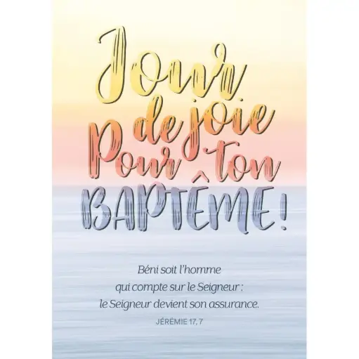 [3700318934789] CARTE "JOUR DE JOIE POUR TON BAPTÊME"