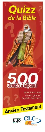 [9782722201521] QUIZ DE LA BIBLE ANCIEN TESTAMENT - 500 QUESTIONS ET REPONSES